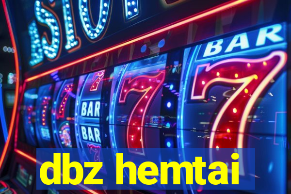 dbz hemtai
